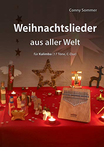 Conny Sommer - “Christmas songs from all over the world” for Kalimba (17 tones, C major)
